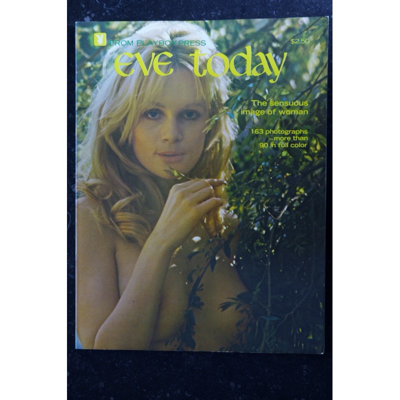 EVE TODAY The Sensuous Image of Woman  - 1974 -  Playboy Press