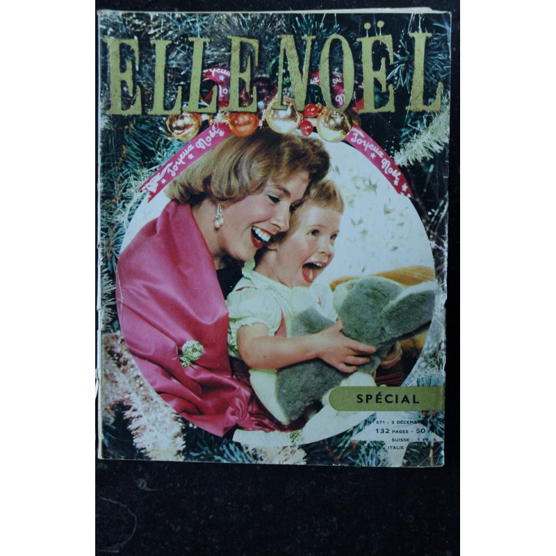 ELLE   571  3 décembre 1956 Cover Debby en Dior - Noël - Les souvenirs de Marcel Pagnol - 132 pages FASHION VINTAGE