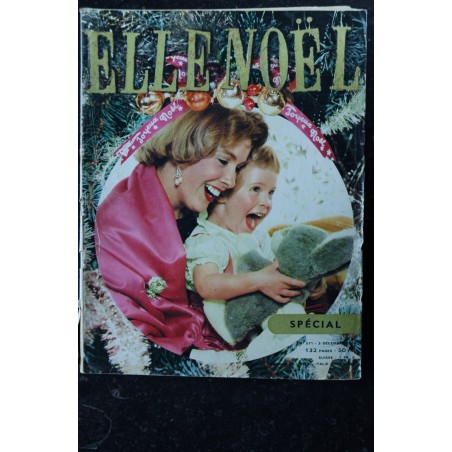 ELLE 571 3 décembre 1956 Cover Debby en Dior - Noël - Les souvenirs de Marcel Pagnol - 132 pages FASHION VINTAGE