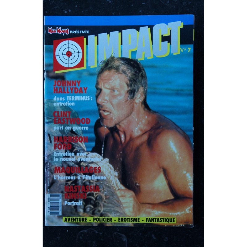 MAD MOVIES IMPACT 7 FEVRIER 1987 Johnny HALLYDAY TERMINUS ROCKY IV Clint EASTWOOD LE MAITRE DE GUERRE Nastassia KINSKI