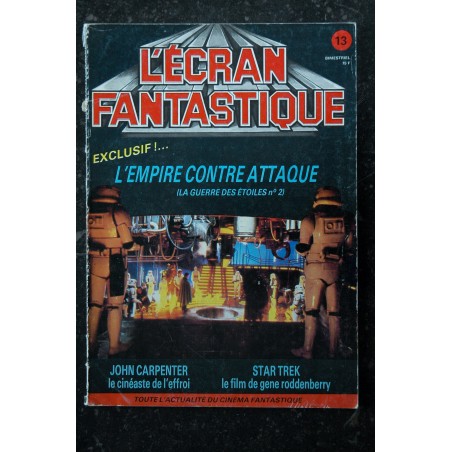 L'écran fantastique n° 13  - 1980  -  L'empire contre attaque  John CARPENTER  STAR TREK