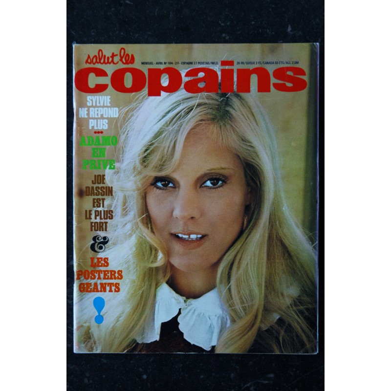 Salut les Copains N°104 Avril 1971 Cover Sylvie Vartan JOHNNY HALLYDAY Jean-Paul Belmondo JULIEN CLERC Adamo Sacha Distel