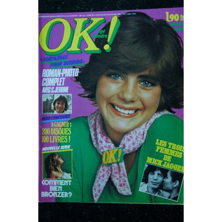 OK ! âge tendre 21 juin 1976  Mick Jagger Roman complet C. Jerome Jane Manson Johnny Hallyday David Bowie Christophe