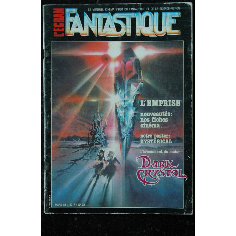 L'écran fantastique n° 32 1983 L'EMPRISE HYSTERICAL DARK CRYSTAL E.T. LE PRIX DU DANGER + Affiche + fiches