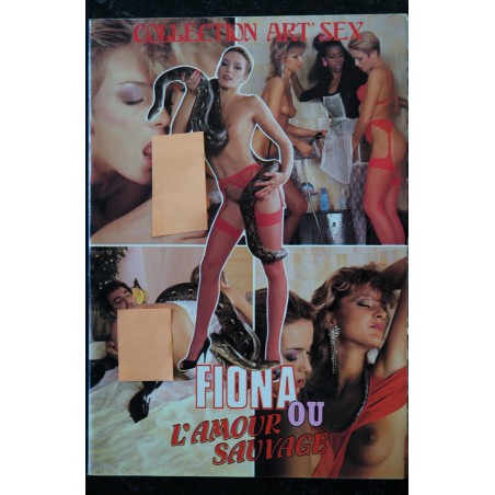 FIONA OU L'AMOUR SAUVAGE ROMAN PHOTO COULEUR COLLECTION ART SEX
