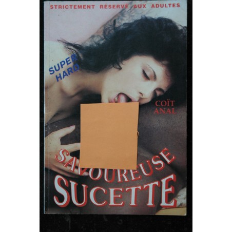 SAVOUREUSE SUCETTE  - TOUT COULEUR - SUPER HARD  -  Vintage Roman Photo Adultes