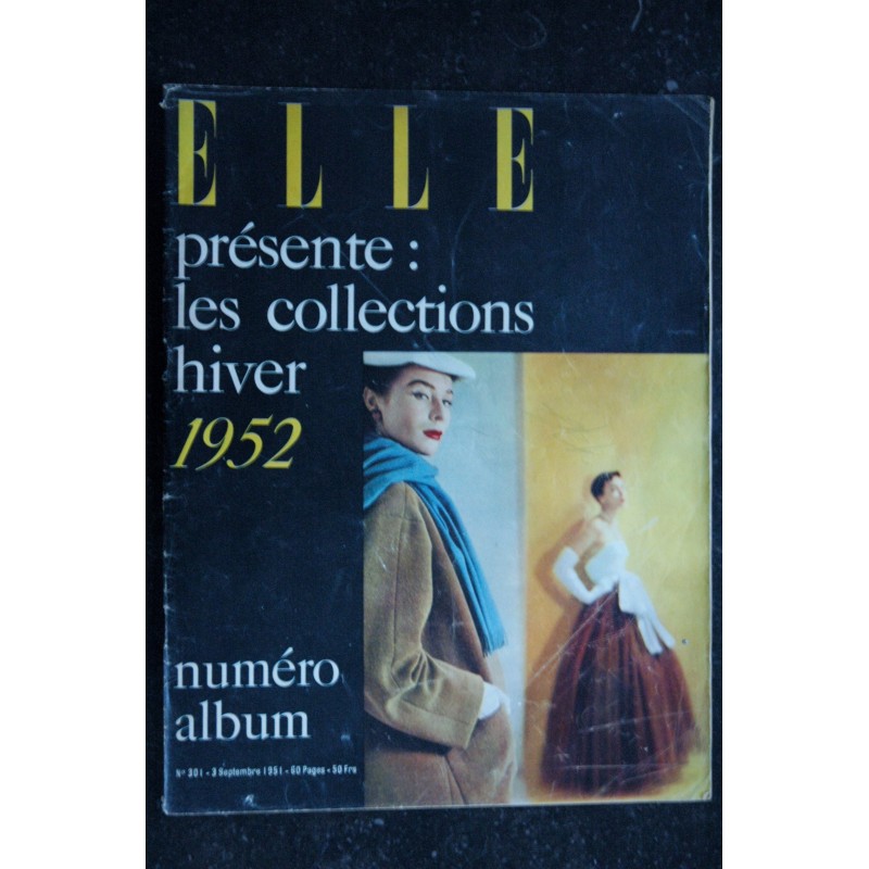 ELLE 301 - 3 septembre 1951 - Collections Hiver 1952