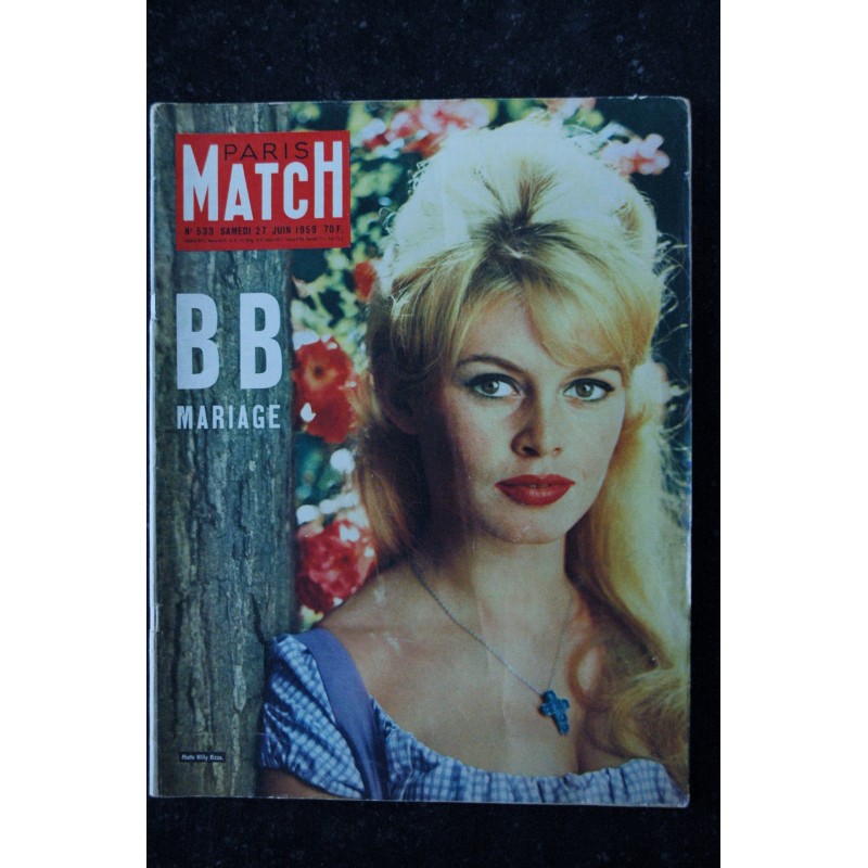PARIS MATCH N°  533  27 JUIN 1959  BRIGITTE BARDOT Cover MARIAGE 10 PAGES LA CALLAS