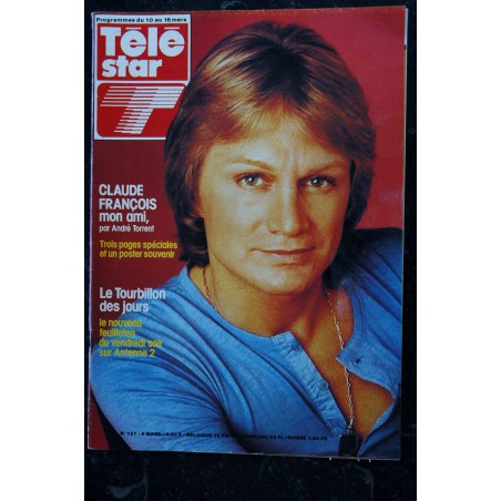 TELE STAR 127 Du 10 au 16 mars 1979 Hommage Claude François 3 pages spéciales + Poster