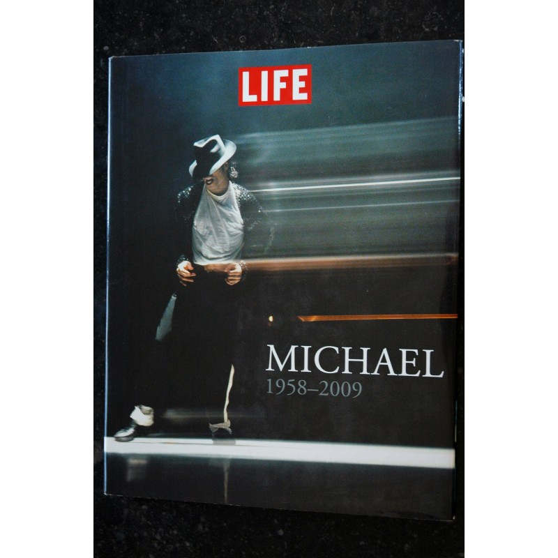 LIFE 2009 MICHAEL JACKSON  1958 - 2009 - 84 pages + Jaquette