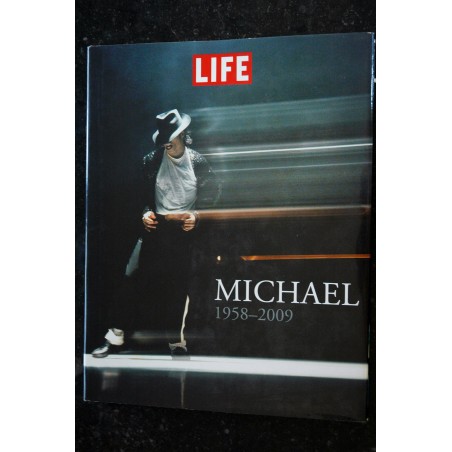 LIFE 2009 MICHAEL JACKSON  1958 - 2009 - 84 pages + Jaquette