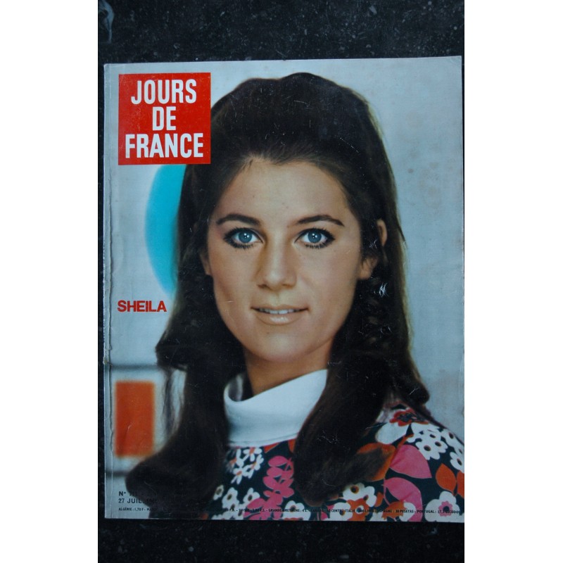 JOURS DE FRANCE   711 1968 JUILLET COVER SHEILA SON IRRESISTIBLE ASCENSION 4 PAGES