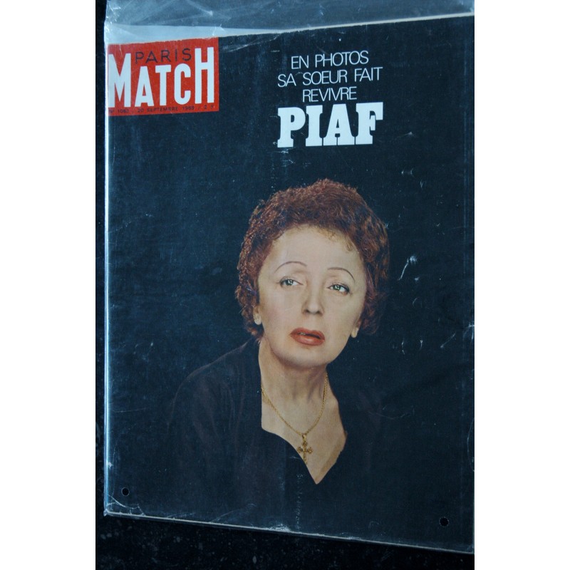 PARIS MATCH 1063 - 20 septembre 1969 - Edith Piaf