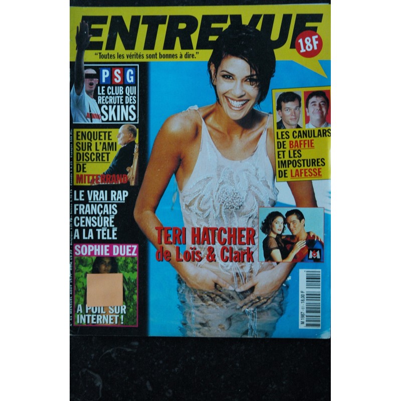 ENTREVUE  61 Aout 1997 Sophie Duez Teri Hatcher PSG Baffie Lafesse