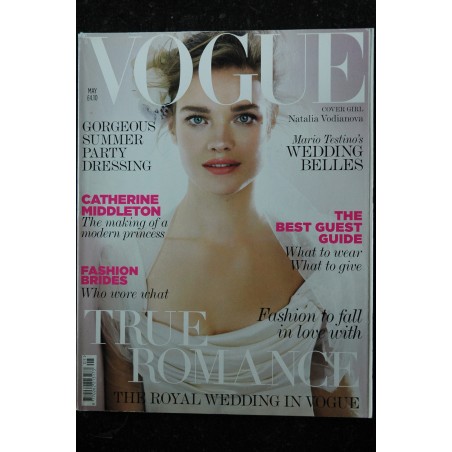 VOGUE Uk may 2011 - Cover Natalia Vodianova - Catherine Middleton - True Romance