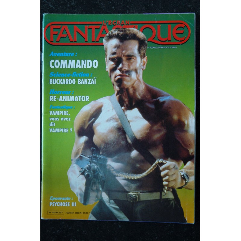 L'écran fantastique n° 65  1986 COVER ARNOLD SCHWARZENEGGER  COMMANDO  RE-ANIMATOR  VAMPIRE  PSYCHOSE III