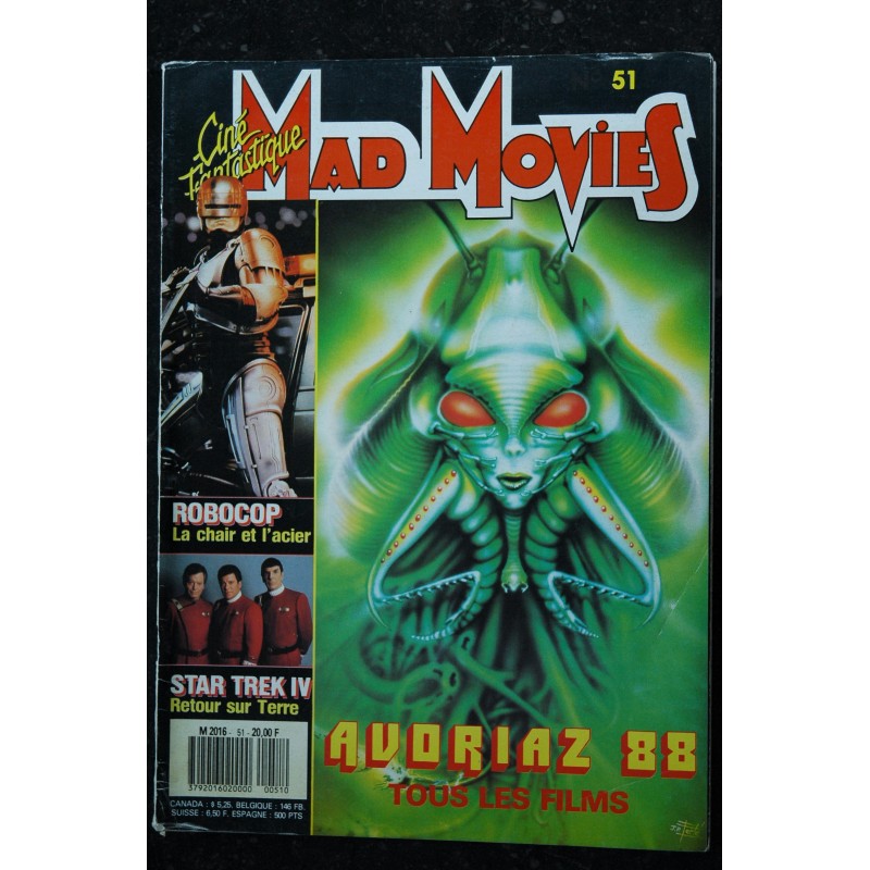 Ciné Fantastique MAD MOVIES  n° 51  - 1988 -  AVORIAZ 88  ROBOCOP  STAR TREK  IV