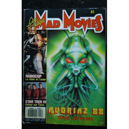 Ciné Fantastique MAD MOVIES  n° 51  - 1988 -  AVORIAZ 88  ROBOCOP  STAR TREK  IV
