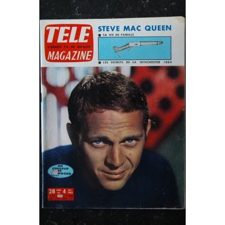 TELE MAGAZINE 414 septembre 1963 - Cover Steve Mac Queen - Sa vie de Famille - les secrets de sa winchester 1884