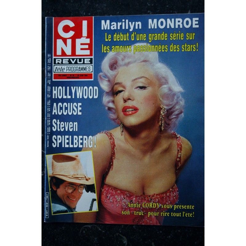 CINE REVUE 1984 Juin COVER MARILYN MONROE Annie Cordy Hollywood accuse Steven Spielberg