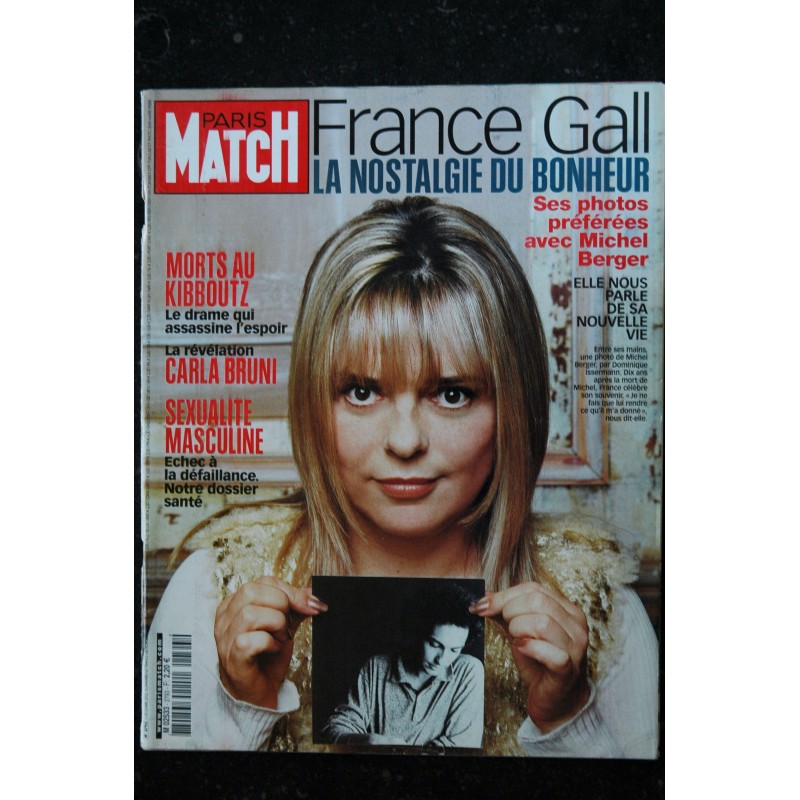 PARIS MATCH N° 2793 5 décembre 2002 France Gall La nostalgie du bonheur Carla Bruni La Révélation