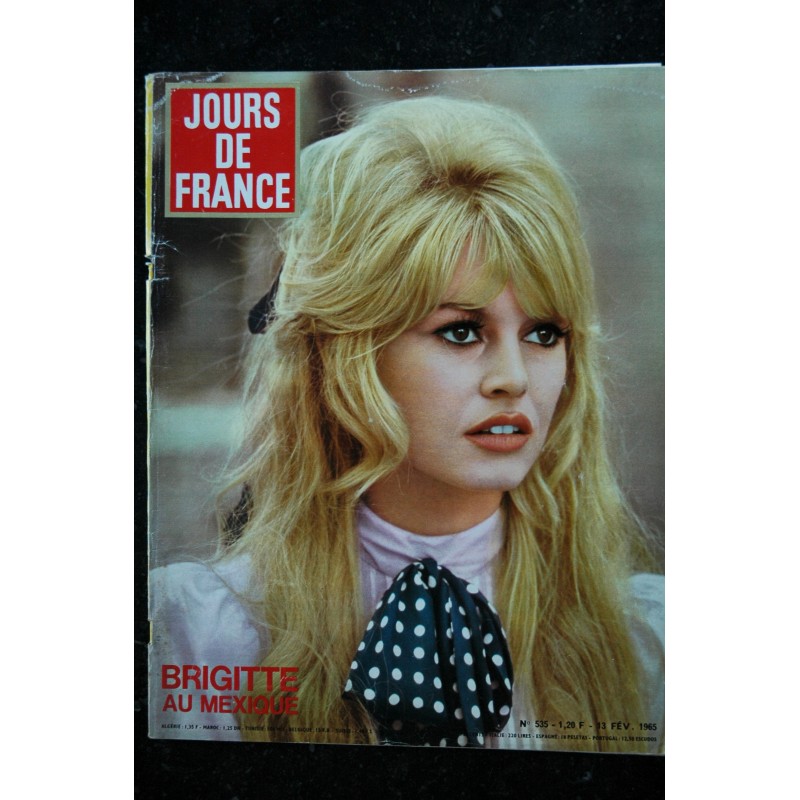 JOURS DE FRANCE 535 13 FEVRIER 1965 COVER BRIGITTE BARDOT AU MEXIQUE ALAIN DELON