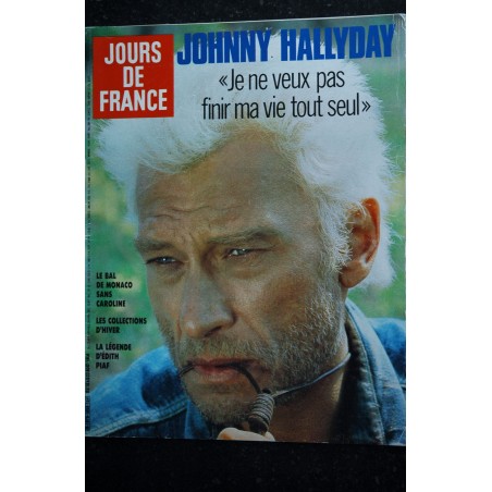 JOURS DE FRANCE 1650 aout 1986 Johnny Hallyday Je ne veux pas finir ma vie tout seul - Collections d'hiver - Edith Piaf