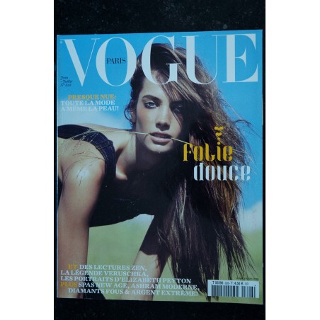VOGUE 828 juin 2002 Presque nue Folie douce Elizabeth Peyton La Légende Veruschka