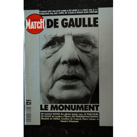 PARIS MATCH HS 2143  DE GAULLE Le Monument - De Gaulle Intime - Le parcours du géant - 1990