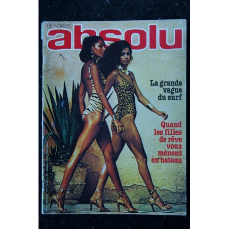 LE NOUVEL ABSOLU 25 AOUT 1978 LES NOUBAS SURF LA NOUVELLE VAGUE HALEES LES FILLES TRAITE DE FESSOLOGIE