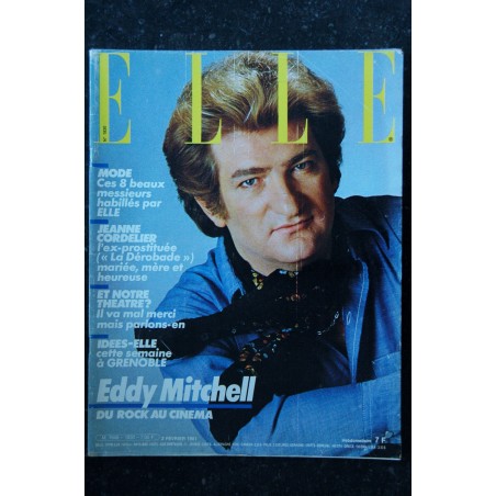 ELLE 1830 - 2 février 1981 - Eddy Mitchell Du Rock au Cinéma - Mode - Jeanne Cordelier