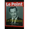 LE POINT 1808 mai 2007 Nicolas Sarkozy Le Président Un Numéro Historique
