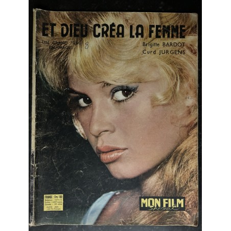 Mon Film Spécial 07 1958 - Brigitte Bardot - Et Dieu créa la femme - 68 pages