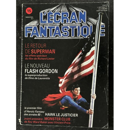 L'écran fantastique n° 15  - 1980  -  Superman Richard Lester  Flash Gordon Dino de Laurentiis HAWK LE JUSTICIER