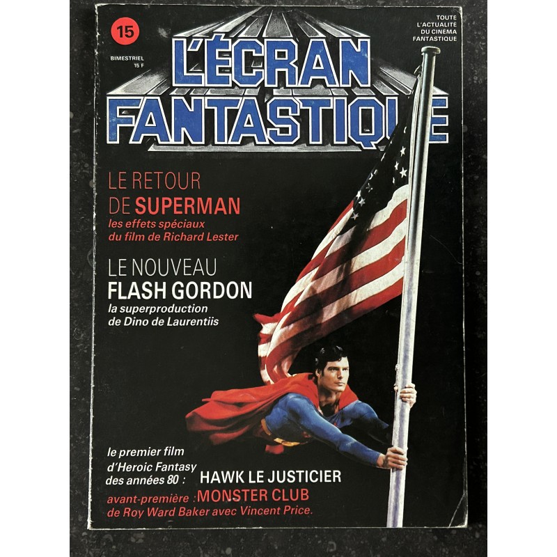 L'écran fantastique n° 15  - 1980  -  Superman Richard Lester  Flash Gordon Dino de Laurentiis HAWK LE JUSTICIER