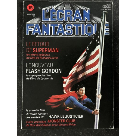 L'écran fantastique n° 15  - 1980  -  Superman Richard Lester  Flash Gordon Dino de Laurentiis HAWK LE JUSTICIER
