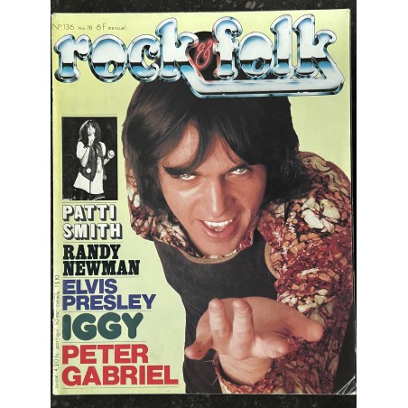 ROCK & FOLK 136 MAI 1978 PETER GABRIEL Patti Smith Randy Newman ELVIS PRESLEY IGGY