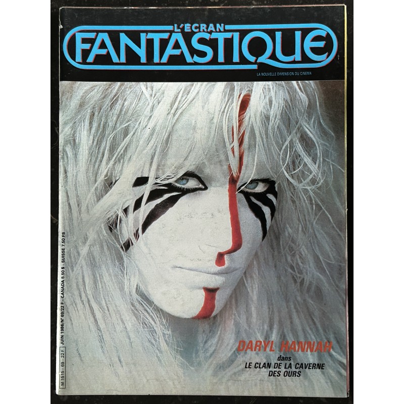 L'écran fantastique n° 69  - 1986 -  DARYL HANNAH Le clan de la caverne des ours Les Vamps du fantastique