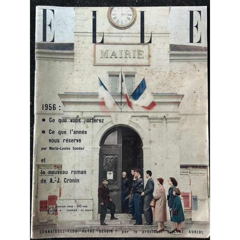 ELLE 523 - 2 janvier 1956 - Mode ce que vous porterez Votre devoir par Vincent Auriol -A.-J. Cronin