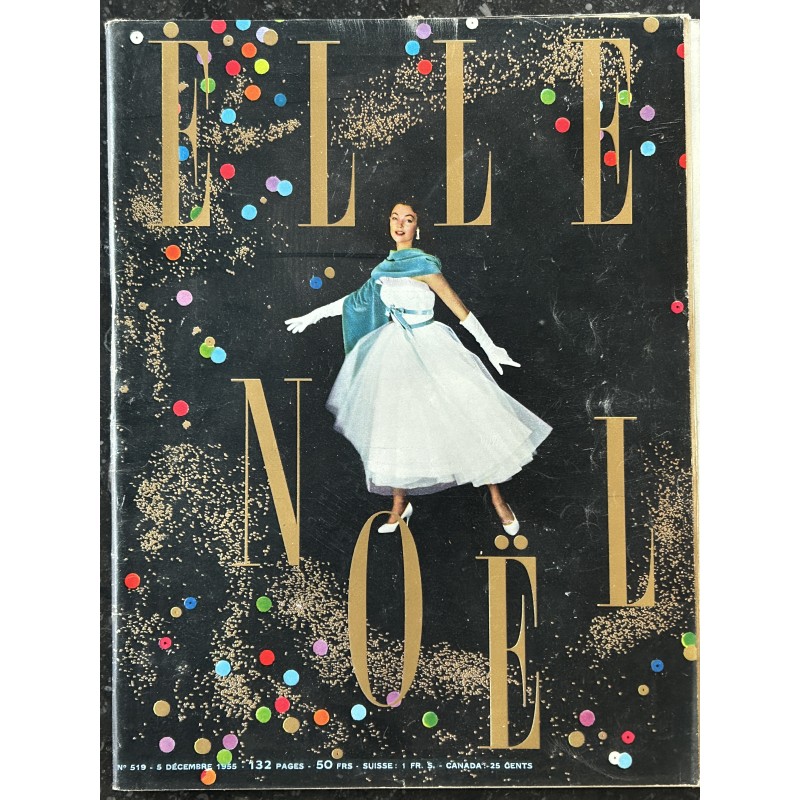 ELLE 519 - 5 décembre 1955 - NOËL 55 - 132 pages