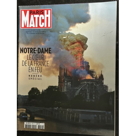 PARIS MATCH N° 3649 avril 2019 Notre-Dame le coeur de la France en feu Numéro Spécial