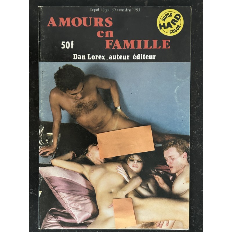 Amours en famille - Dan Lorex - 32 pages - Roman Photos Adultes - 1983 - Super Hard Color