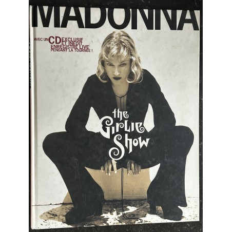 MADONNA THE GIRLIE SHOW PREMIERE EDITION EO VADE RETRO 1994 + CD EXCLUSIF ENREGISTRE LIVE