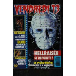 VENDREDI 13  n°  4  HELLRAISER  Waxwork  BLOB  Zombie + 2 POSTERS