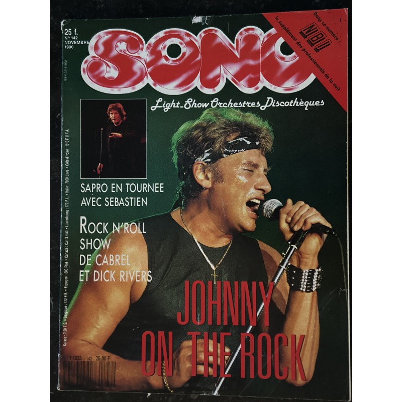 SONO N° 142 1990 Johnny Hallyday Rock n'roll Show de Cabrel et Dick Rivers Sapro avec Sébastien