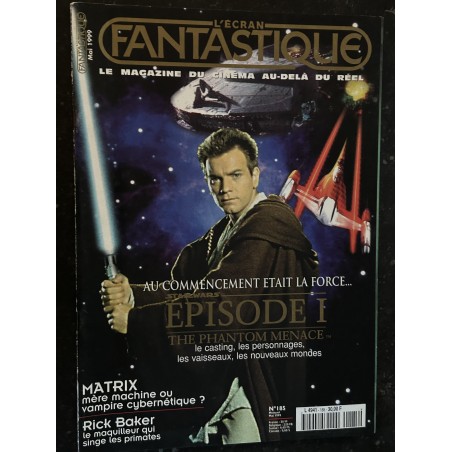 L'écran fantastique n° 185 mai 1999 Star Wars Episode I The Phantom Menace Matrix Rick Baker + Poster