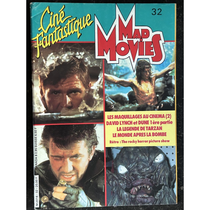 Ciné Fantastique MAD MOVIES  n° 32  - 1984 -  Maquillages  David LYNCH DUNE  La légende de Tarzan Rocky Horror picture show