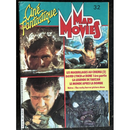Ciné Fantastique MAD MOVIES  n° 32  - 1984 -  Maquillages  David LYNCH DUNE  La légende de Tarzan Rocky Horror picture show