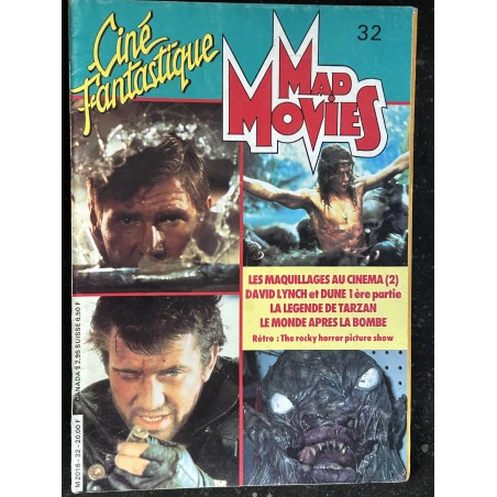 Ciné Fantastique MAD MOVIES  n° 32  - 1984 -  Maquillages  David LYNCH DUNE  La légende de Tarzan Rocky Horror picture show