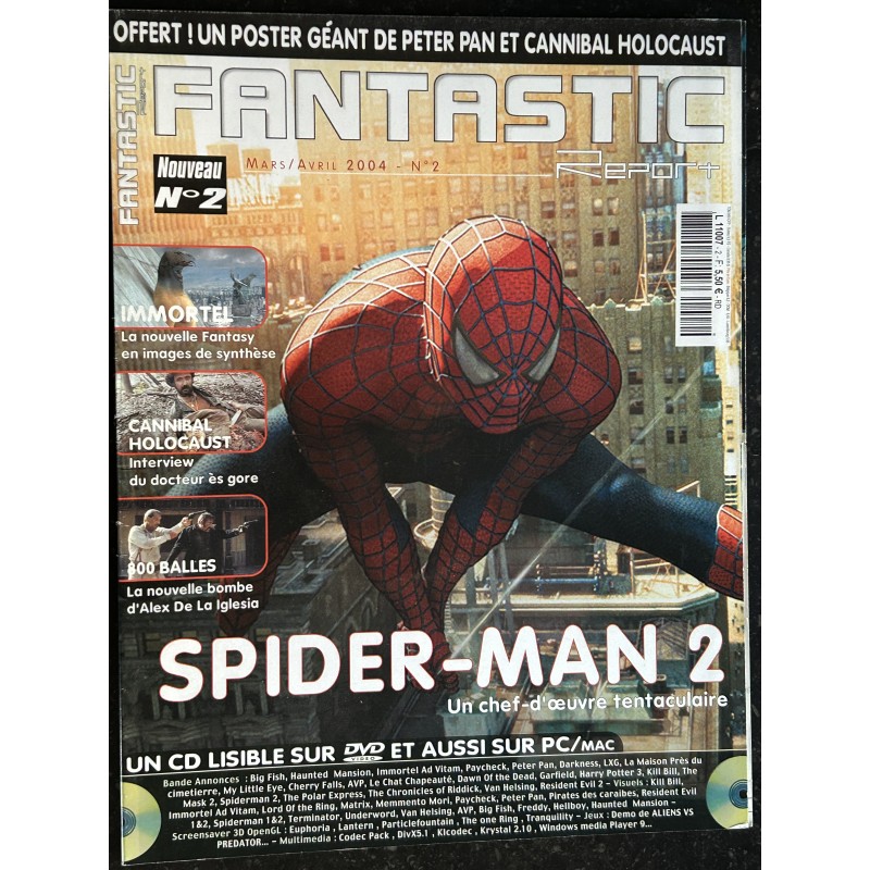 FANTASTIC n° 2 2004 Spider-Man 2 Immortel Cannibal Holocaust + 2 posters Peter Pan - Cannibal Holocaust